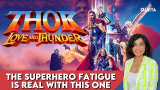 Thor: Love And Thunder REVIEW | Sucharita Tyagi | NO SPOILERS