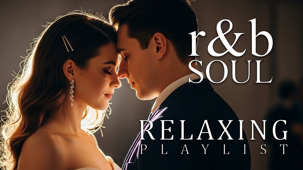 【R&B Soul】Stay With Me ー Chill R&B Ballads for Gentle Healing & Love
