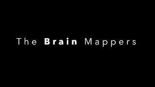 THE BRAIN MAPPERS
