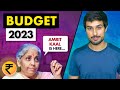 Budget 2023 analysis  best budget ever  dhruv rathee