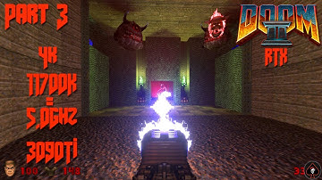 Doom 2 RTX Play Through - Part 3