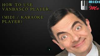 VANBASCO PLAYER | HOW TO USE. [karaoke midi player] (Tagalog/english)