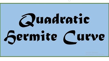 Derivation and practice problem of Quadratic Hermite Curve | Mech BIT Durg