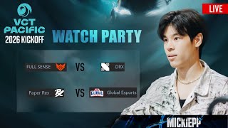 Watchparty DRX vs FS คู่สอง GE vs PRX | 2026 VCT Pacific Kickoff