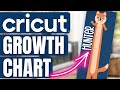 Kid Growth Chart for Wall Cricut Maker 3 Project