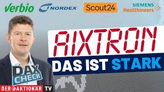 DAX-Check LIVE: Aixtron, Drägerwerk, Nordex, Scout24, Siemens Healthineers, Verbio im Fokus