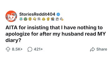AITA for insisting that I have nothing to apologize for after my husband read my diary?
