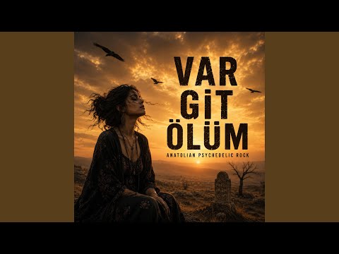 Var Git Ölüm