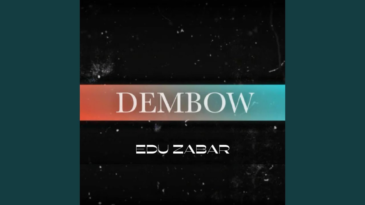 Guarda Dembow su YouTube Guarda Dembow su YouTube