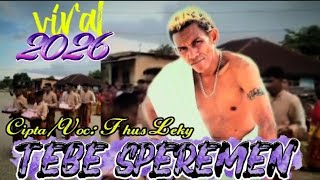 TEBE SPEREMEN suara asli❤// FHUS LEKY 2026
