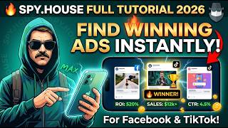 🔥 Spy.House Full Tutorial 2026 | Find Winning Facebook & TikTok Ads