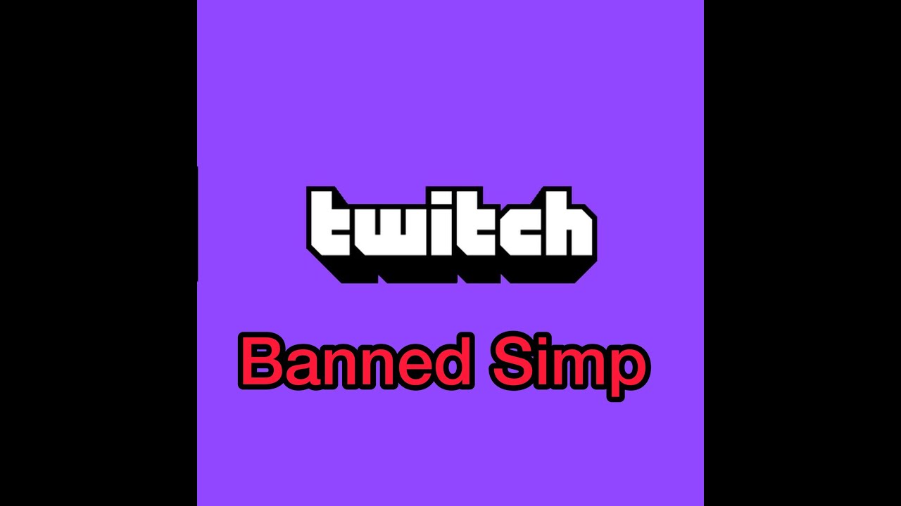 Twitch banned the word Simp - YouTube