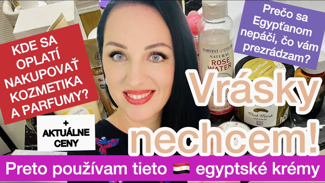 VRÁSKY NECHCEM! PRETO POUŽÍVAM TIETO EGYPTSKÉ KRÉMY