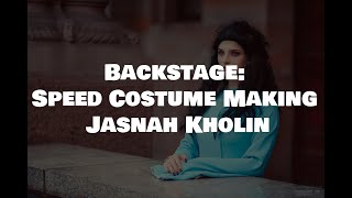 Backstage Speed Costume Making - Jasnah Kholin