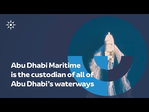 Abu Dhabi Maritime becomes the primary custodian of all of Abu Dhabi Waterways