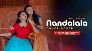 Nandalala | Dance Cover | Anjali Arunima | #srikrishnajayanthi| #anjalivipinvlogs| #remix #nandalala