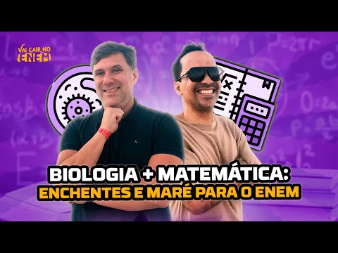 Como acontecem as enchentes? | BIOLOGIA E MATEMÁTICA PARA O ENEM