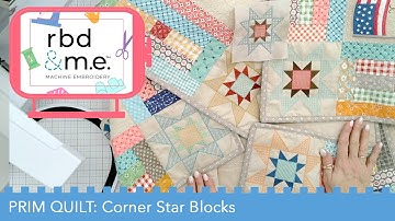 RBD & M.E. - Prim Stitch Along - Block(s) 13 Corner Star Blocks