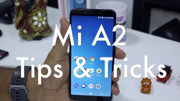 Best Mi A2 Tips, Tricks and Features [English]