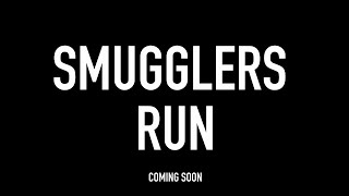 Smuggler's Run - Official Trailer