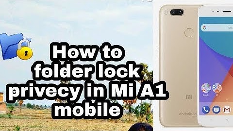How to  folder locked { fingerprint} in Mi A1 Mobile.. Lock/Unlock Apps on Xiaomi Mi