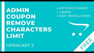 Opencart 3 - Remove Character Limit in Coupon Code - Length Extender (FREE)