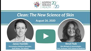Clean: The New Science of Skin Book Talk with James Hamblin
