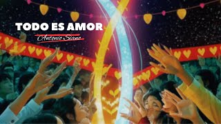 Antonio Siano "Todo Es Amor" (Official music video)