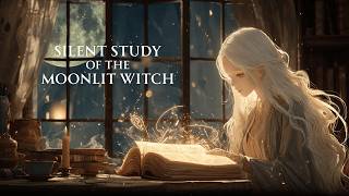 Silent Study of the Moonlit Witch | Celtic Fantasy Music for Study & Sleep