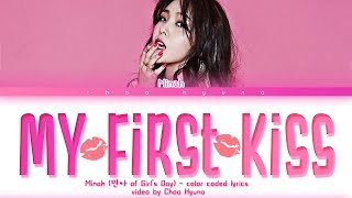 Minah (민아 of Girl’s Day) – 'My First Kiss' (Color Coded Lyrics HAN/ROM/ENG)