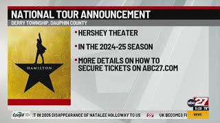 Hamilton National Tour coming to Hershey Theatre