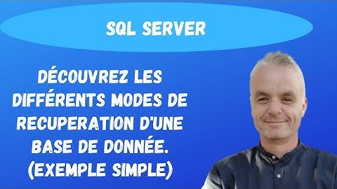 SQL Backup : Découvrez les différents modes de recuperation d