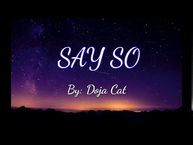 Watch Say So Lyrics (By: Doja Cat) on YouTube Watch Say So Lyrics (By: Doja Cat) on YouTube