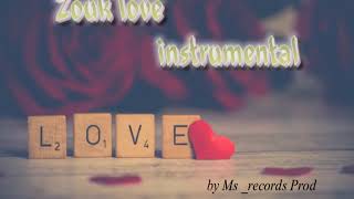 Video thumbnail of "zouk love instrumental 2019 by Ms_records Prod"