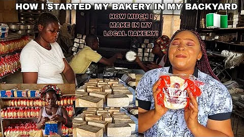 HOW I STARTED MY BAKERY IN MY HOUSE IN NIGERIA +  HOW TO MAKE BREAD FOR COMMERCIAL PURPOSES|BUSINESS