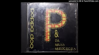 Poppa Doo & Da Mass Murderers - Master Plan