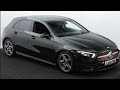 2019 (19) Mercedes Benz A Class 1.3 A 200 AMG Line Birchwood Motors Ltd 