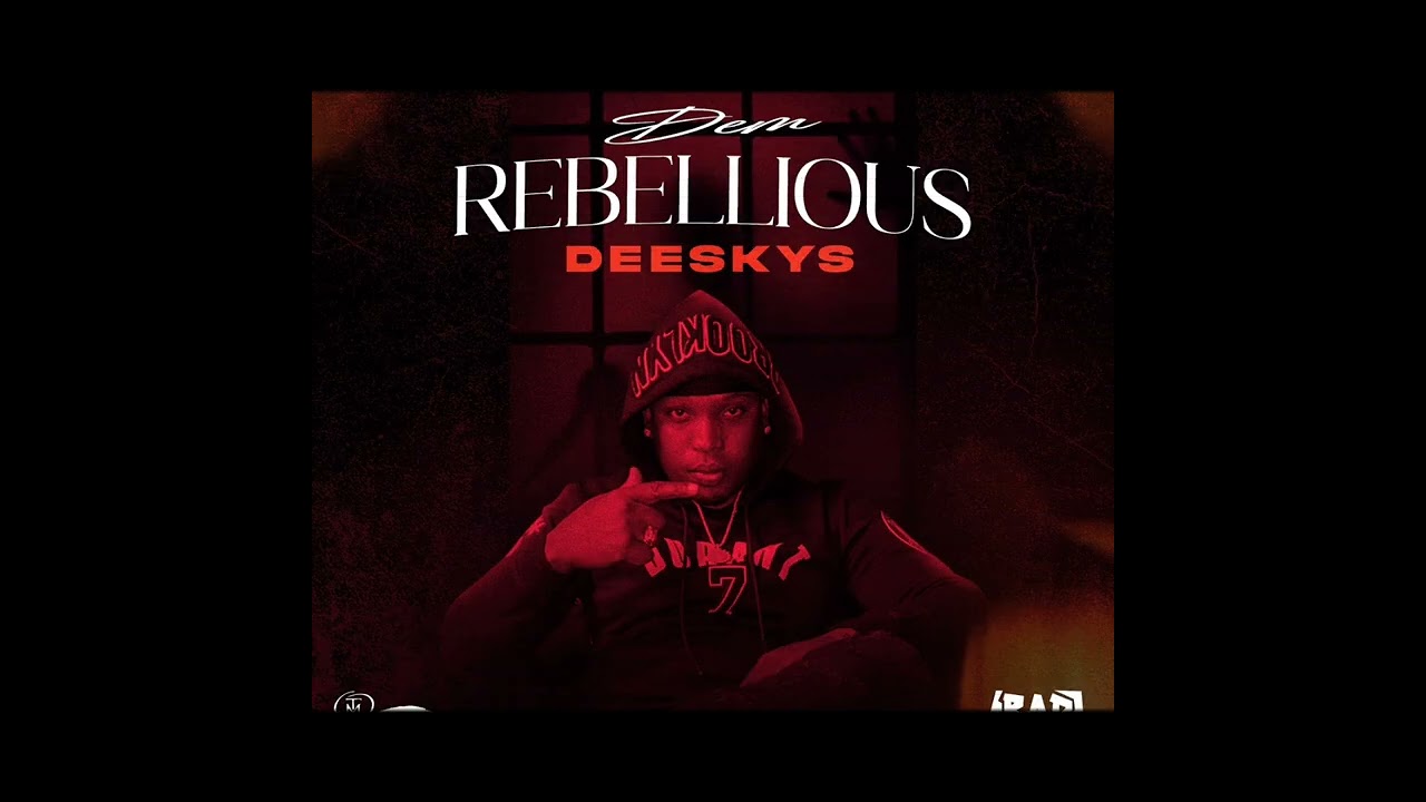 Deeskys – Dem Rebellious (Bad Sling Riddim / Troyton Music) 【Jan 2026】