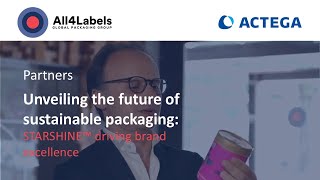 Unveiling the future of sustainable packaging: STARSHINE™ driving brand excellence