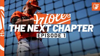 The Next Chapter | Episode 1 | Baltimore Orioles screenshot 4