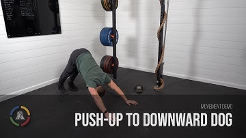 Push-up to Downward Dog | Movement Demo