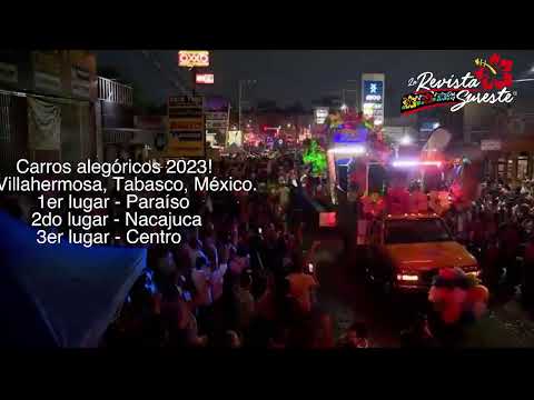 Desfile De Carros Alegóricos  Feria Tabasco 2023