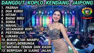 DANGDUT KOPLO KENDANG JAIPONG | PASRAH - DUA KURSI - BADAI BIRU | COVER MUSIK DANGDUT TERBARU