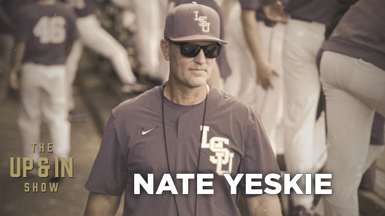 Inside LSU Pitching: Nate Yeskie on Culture, Conviction & Developing Aces | The Up And In Show