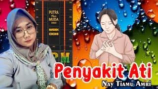 PENYAKIT ATI II NAY TIAMU AMRI II PUTRA PAI MUDA LIVE MANGUN JAYA