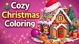 Cozy Christmas Coloring 🎄 | Relax & Color With Me
