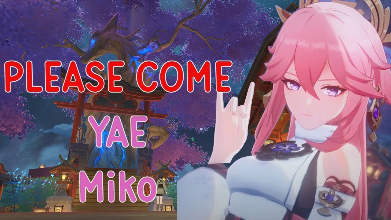 Yae Miko PLEASE COME!!! [EN/ID]