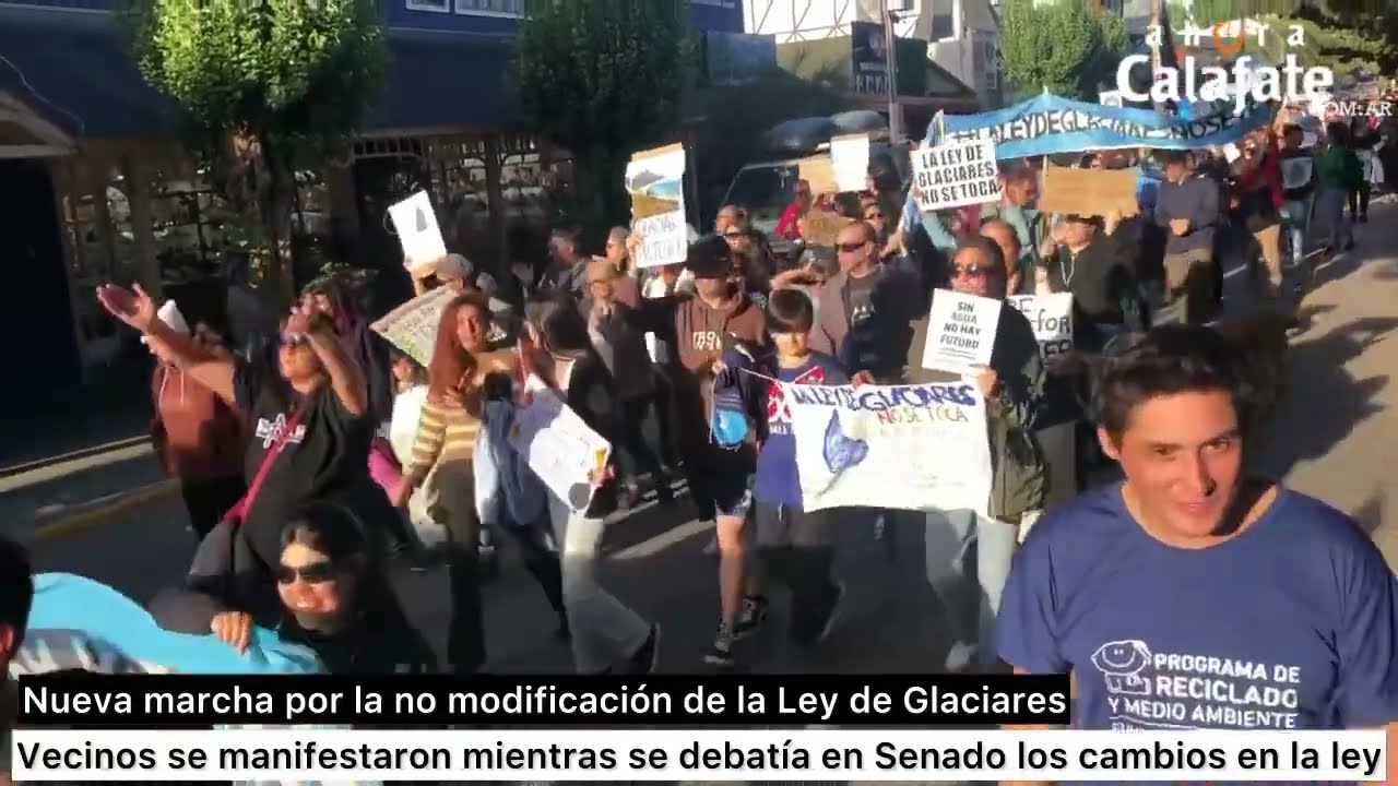 EL CALAFATE. Nueva Marcha contra la reforma de la Ley de Glaciares