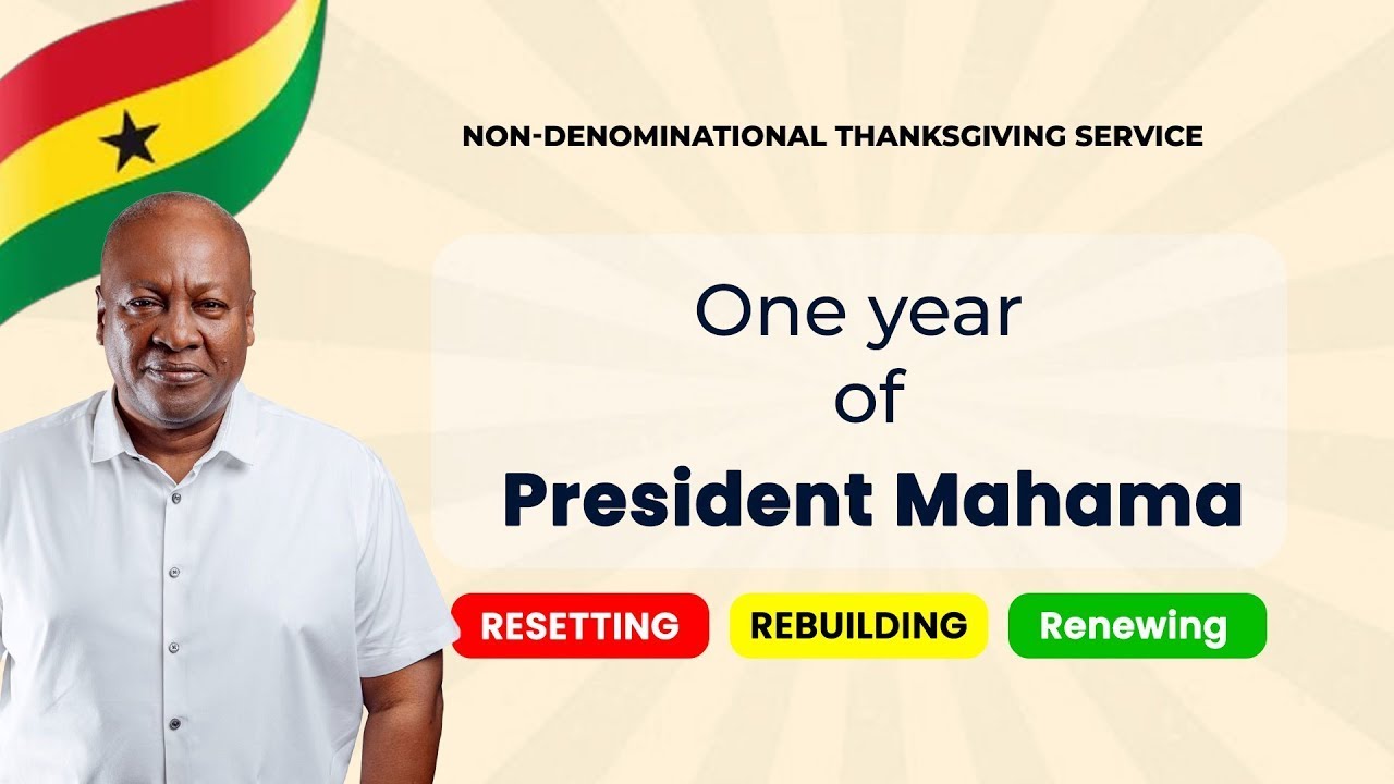 Non denominational Thanksgiving Service President Mahama || 7th January 2026