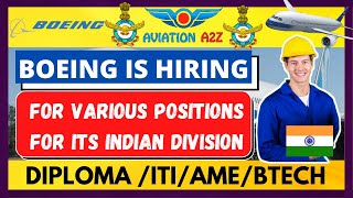 BOEING IS HIRING FOR VARIOUS POSITIONS AT INDIA